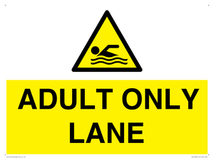 ADULT ONLY LANE